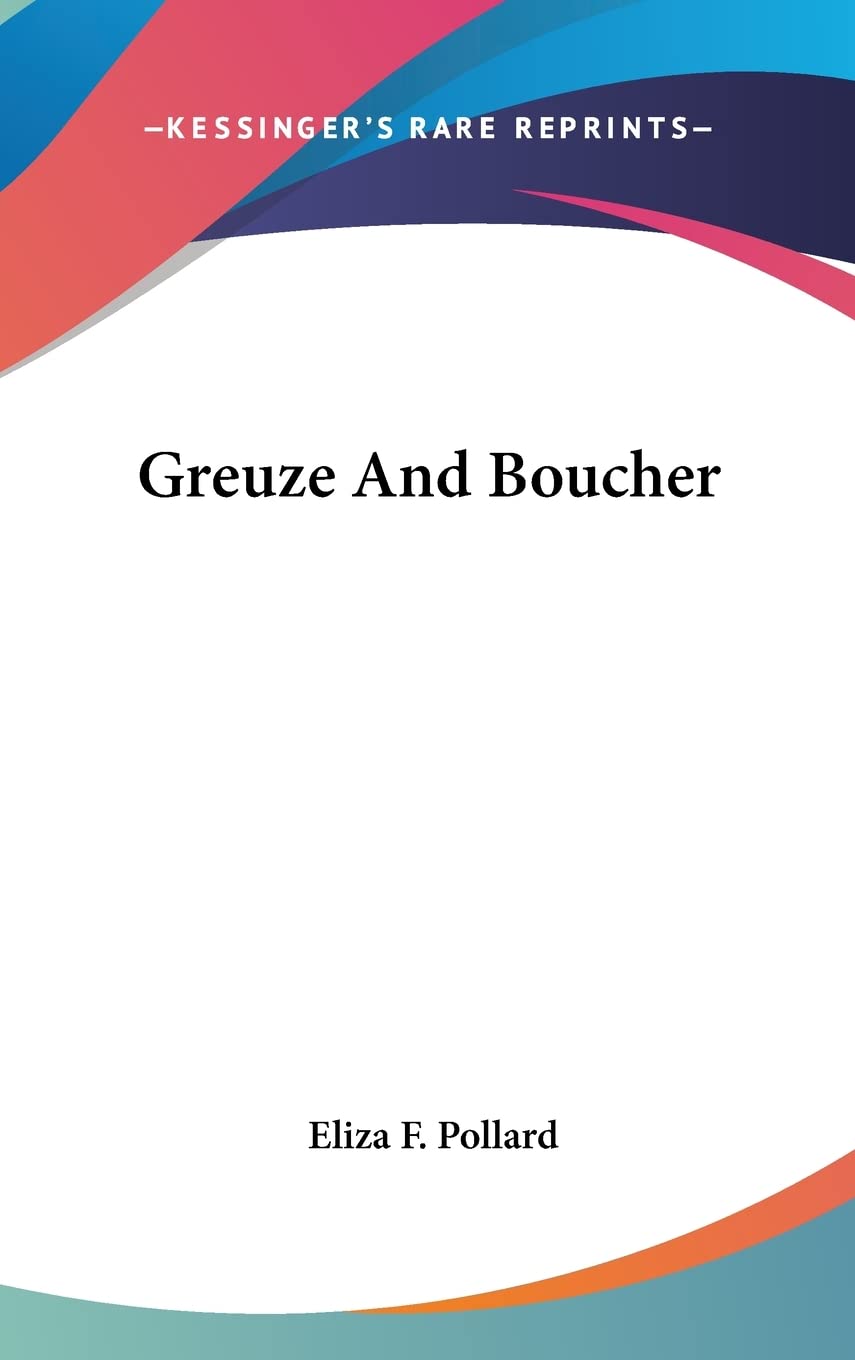 Greuze and Boucher Memories