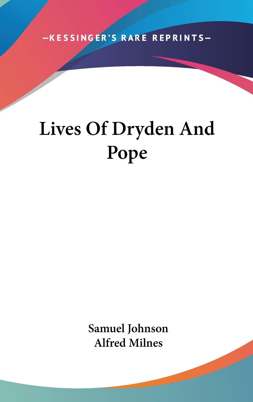 Lives Of Dryden And Pope Essays & Short Stories