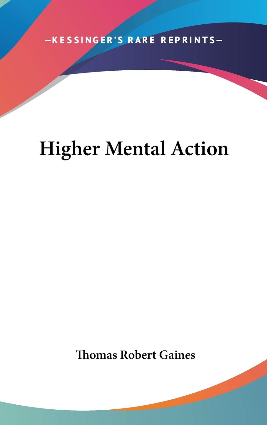 Higher Mental Action Medicine