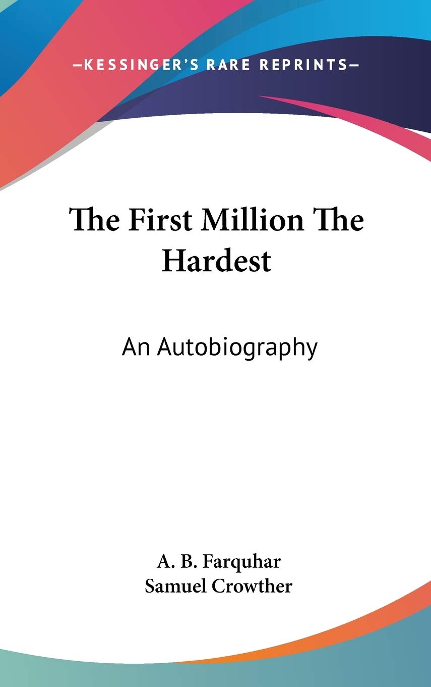 The First Million the Hardest: An Autobiography Art & Literature