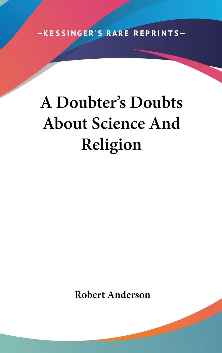 Product Image: A Doubter's Doubts About Science And Religion