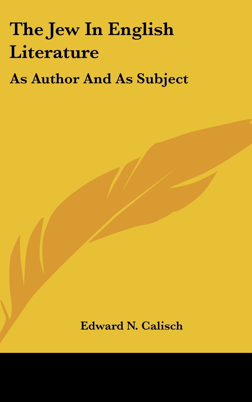 The Jew in English Literature: As Author and As Subject Contemporary literature
