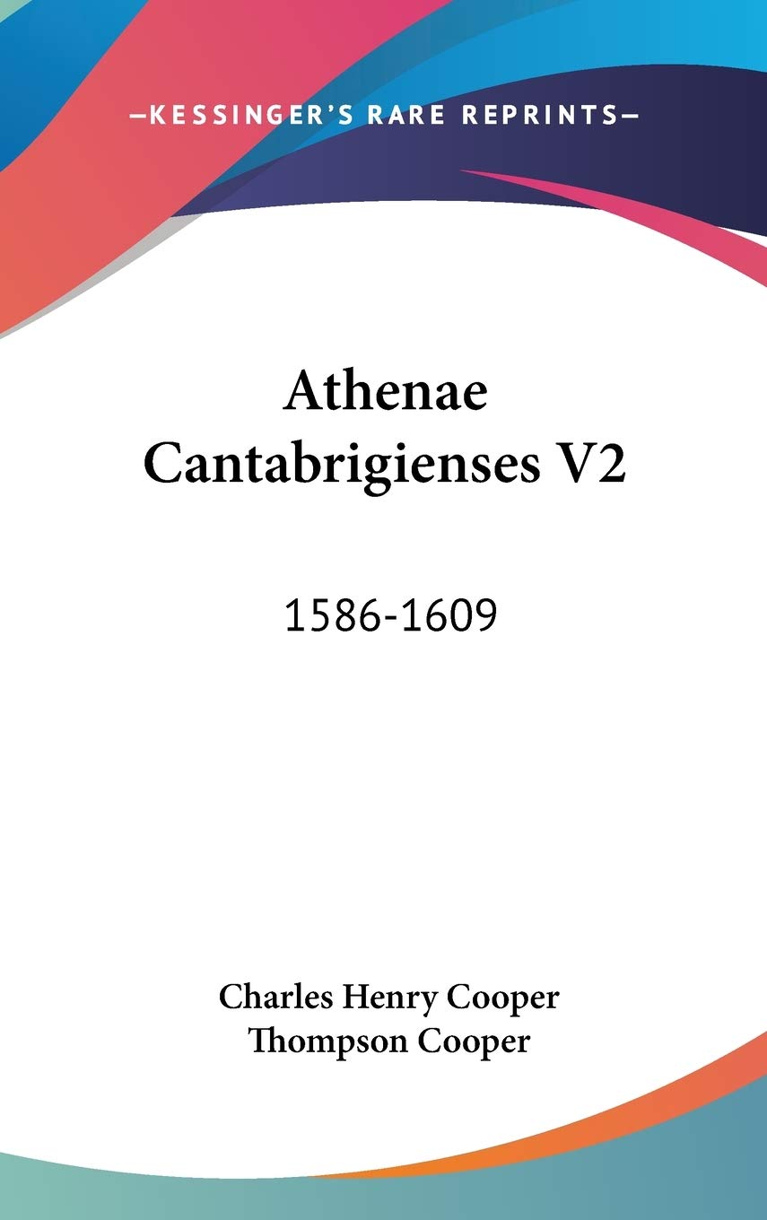 Athenae Cantabrigienses V2: 1586-1609 Contemporary literature