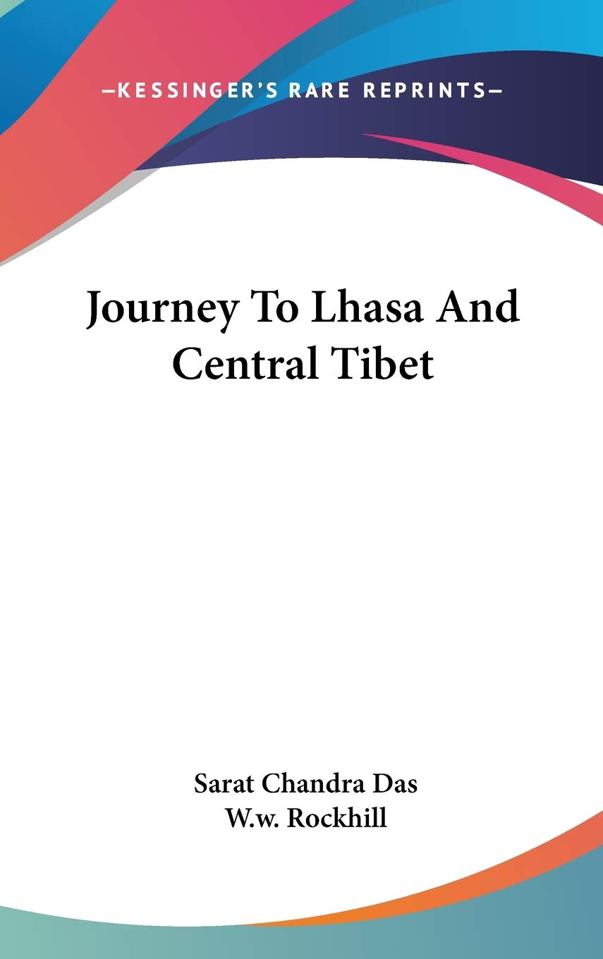 Journey to Lhasa and Central Tibet Essays & Short Stories