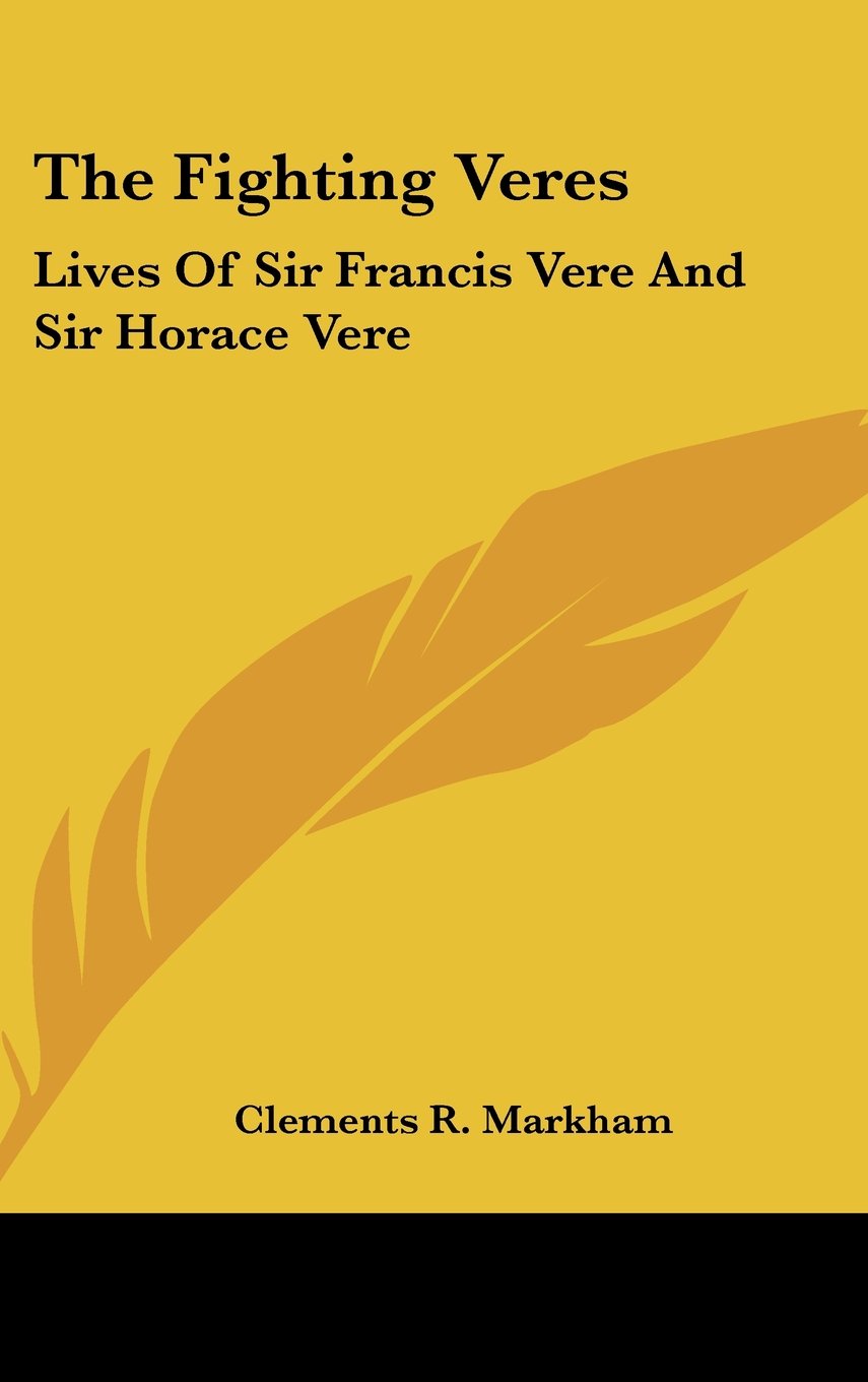 The Fighting Veres: Lives of Sir Francis Books