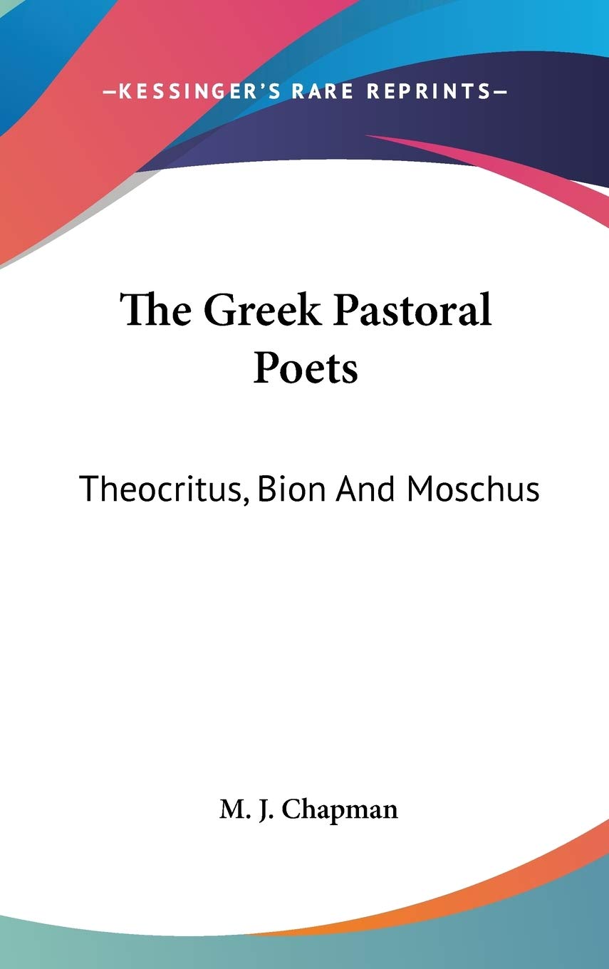The Greek Pastoral Poets: Theocritus, Bion And Moschus Foreign Languages ​​& Dictionaries