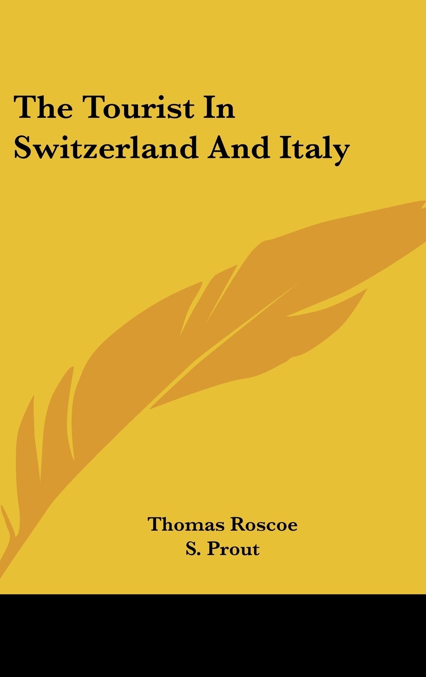 The Tourist In Switzerland And Italy Books