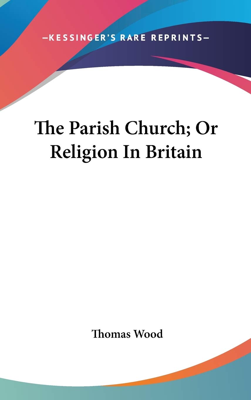 The Parish Church; Or Religion In Britain Religion & Esotericism