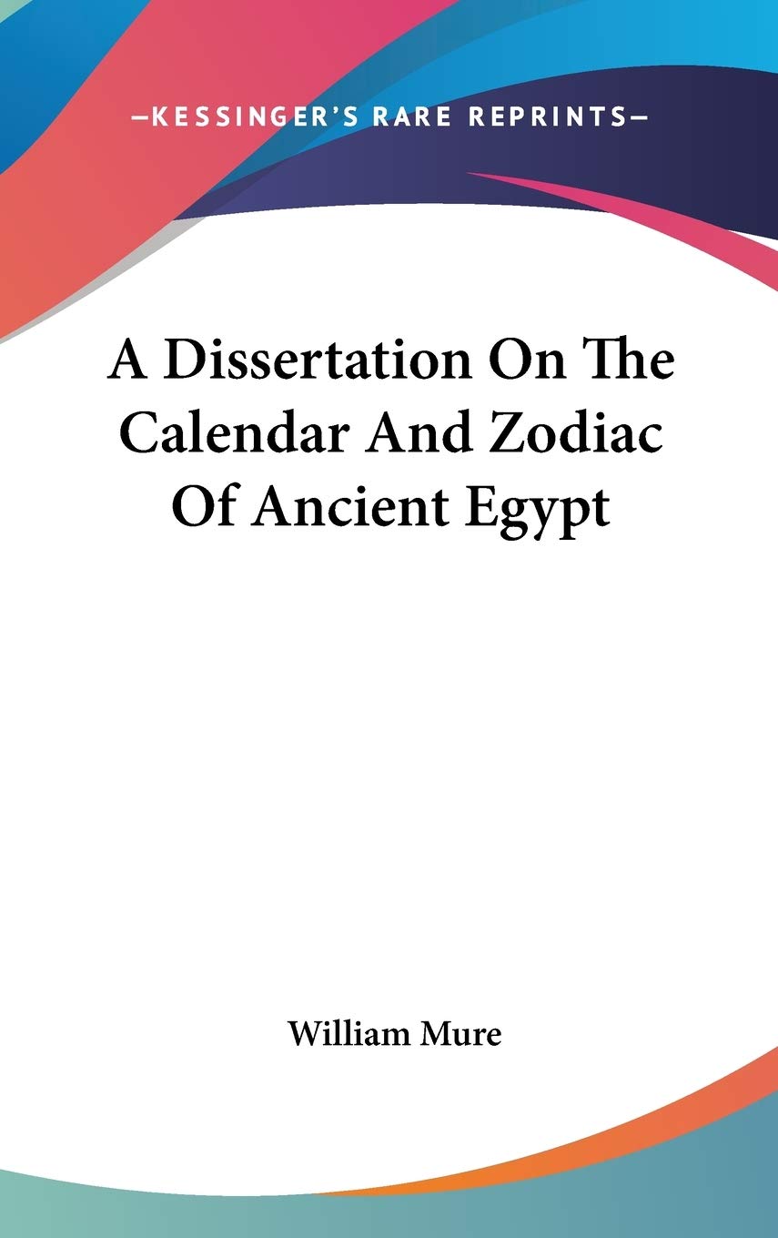 A Dissertation On The Calendar And Zodiac Of Ancient Egypt Philosophy