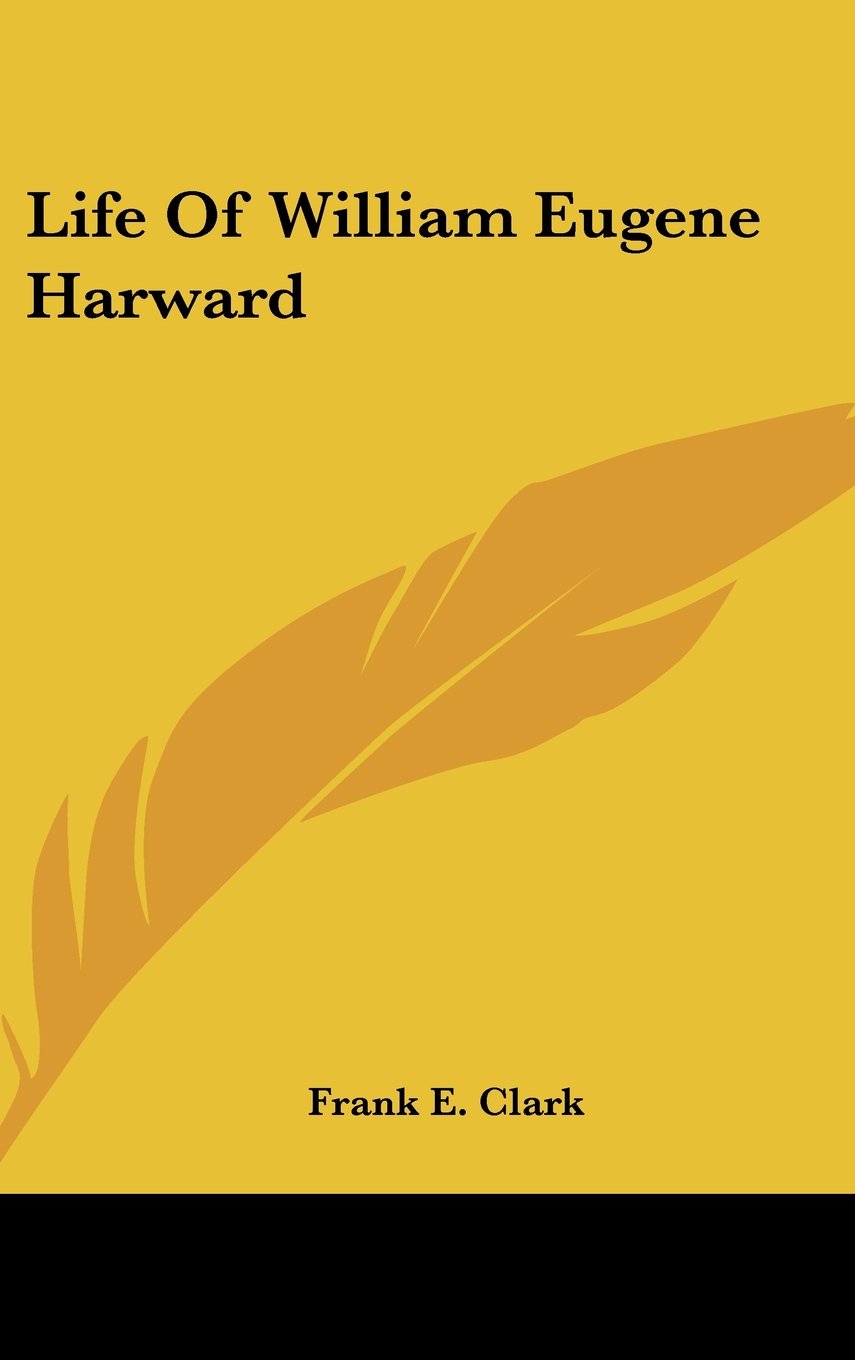 Product Image: Life Of William Eugene Harward