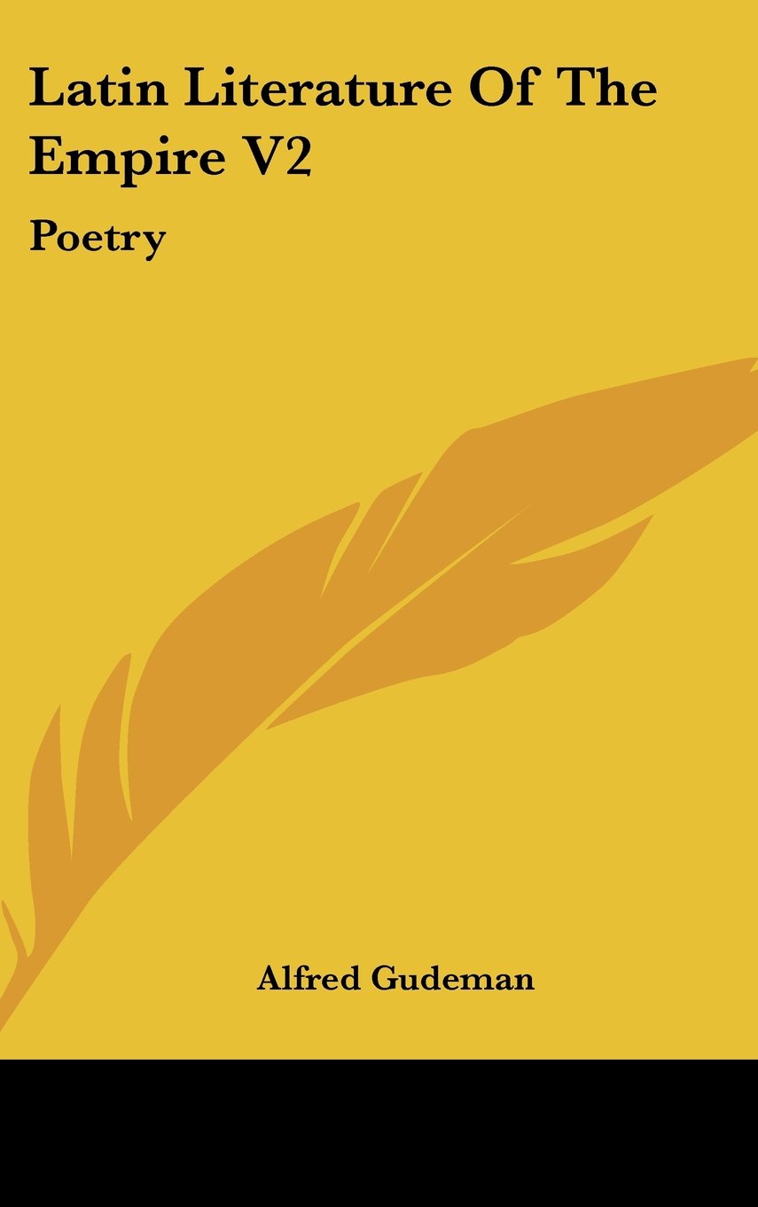 Latin Literature Of The Empire V2: Poetry Books