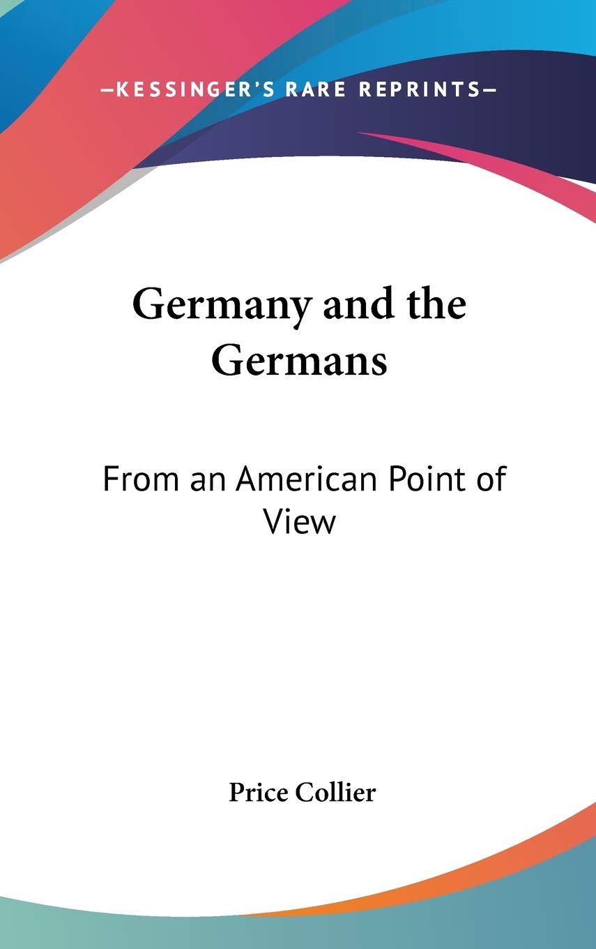 Germany and the Germans: From an American Point of View Contemporary literature