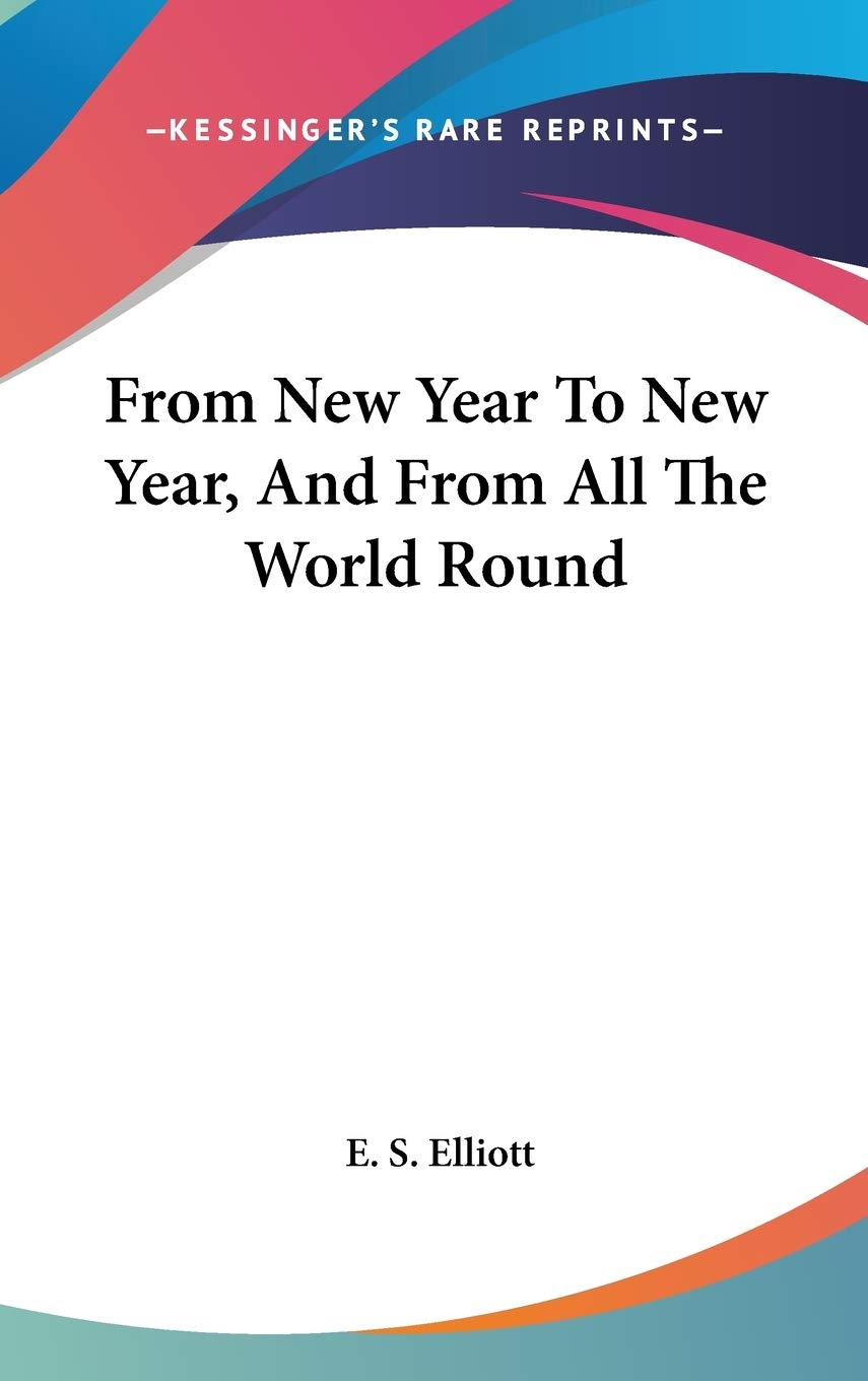 From New Year To New Year, And From All The World Round Contemporary literature