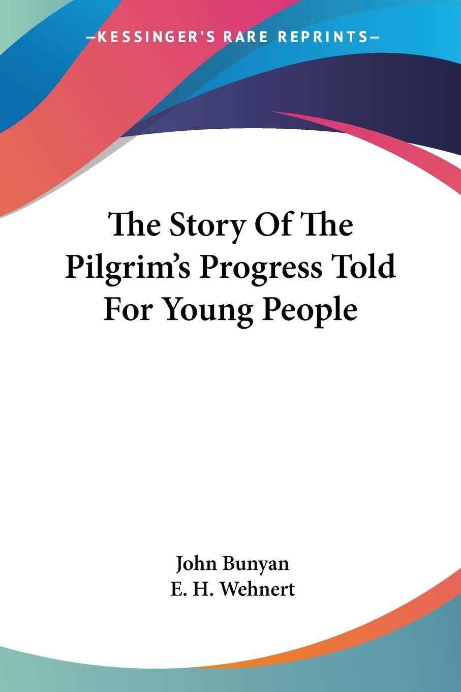 The Story Of The Pilgrim's Progress Told For Young People Contemporary literature