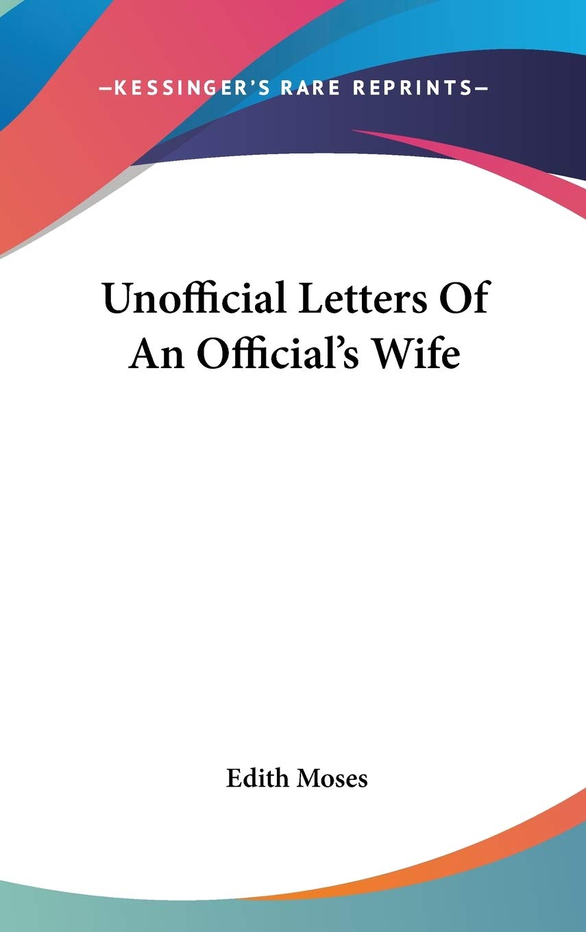 Unofficial Letters Of An Official's Wife Essays & Short Stories