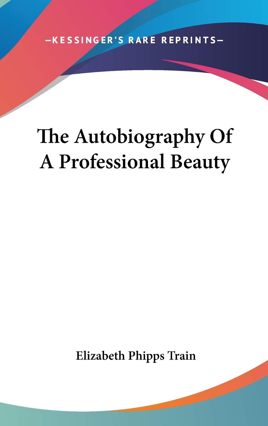 The Autobiography Of A Professional Beauty Art & Literature