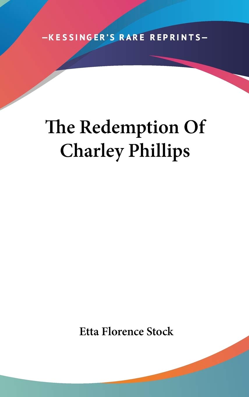 The Redemption Of Charley Phillips Contemporary literature