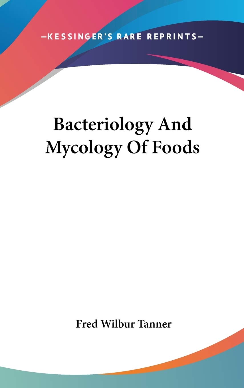 Bacteriology And Mycology Of Foods Business, Finance & Career
