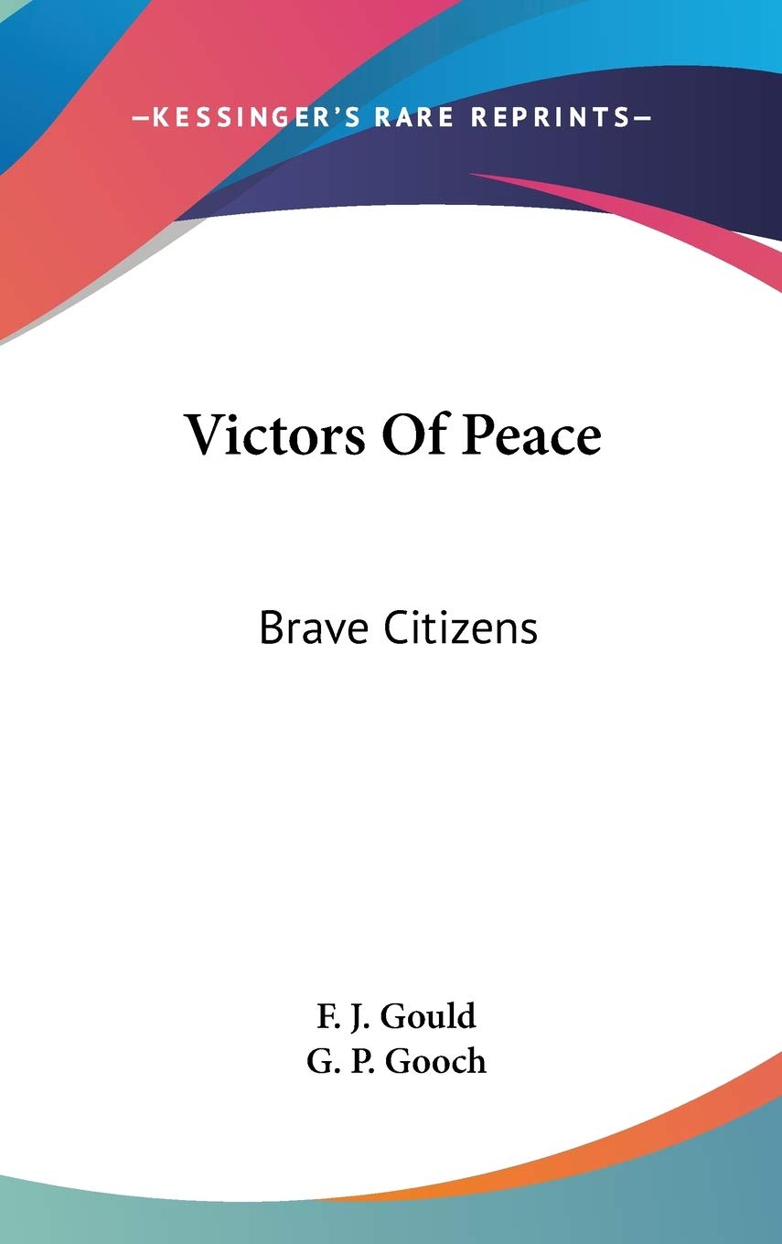 Victors Of Peace: Brave Citizens Philosophy