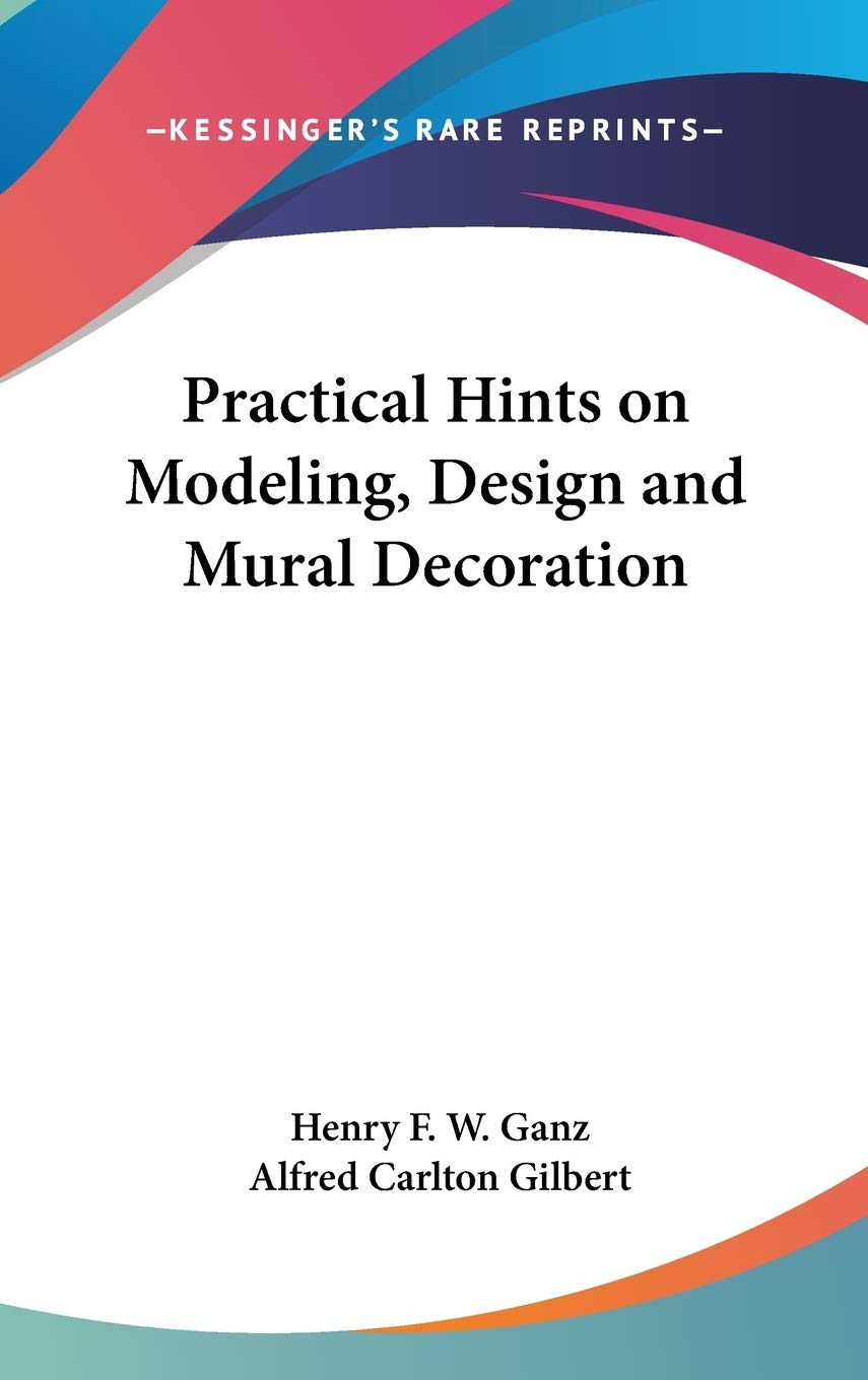 Product Image: Practical Hints on Modeling, Design and Mural Decoration
