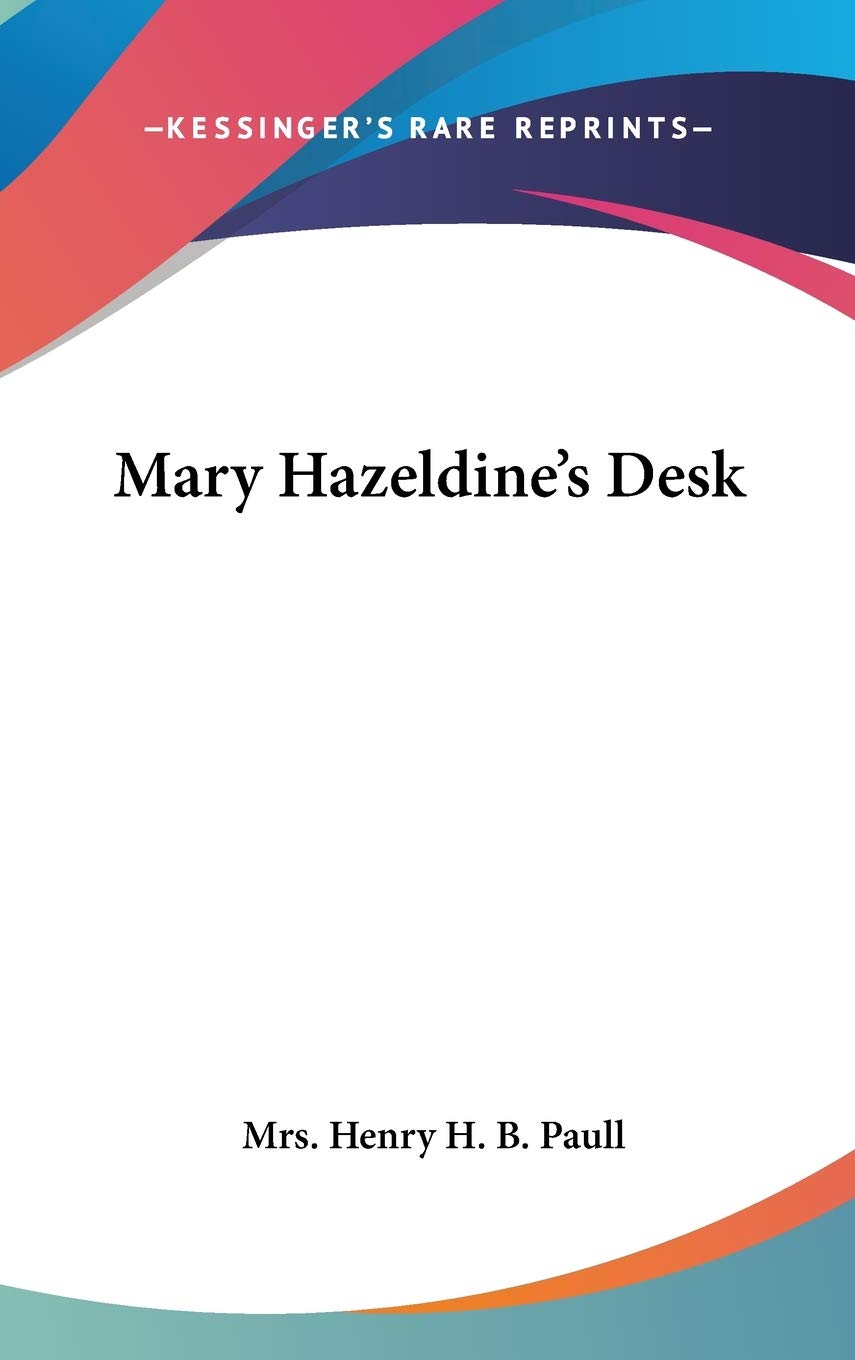 Mary Hazeldine's Desk Memories