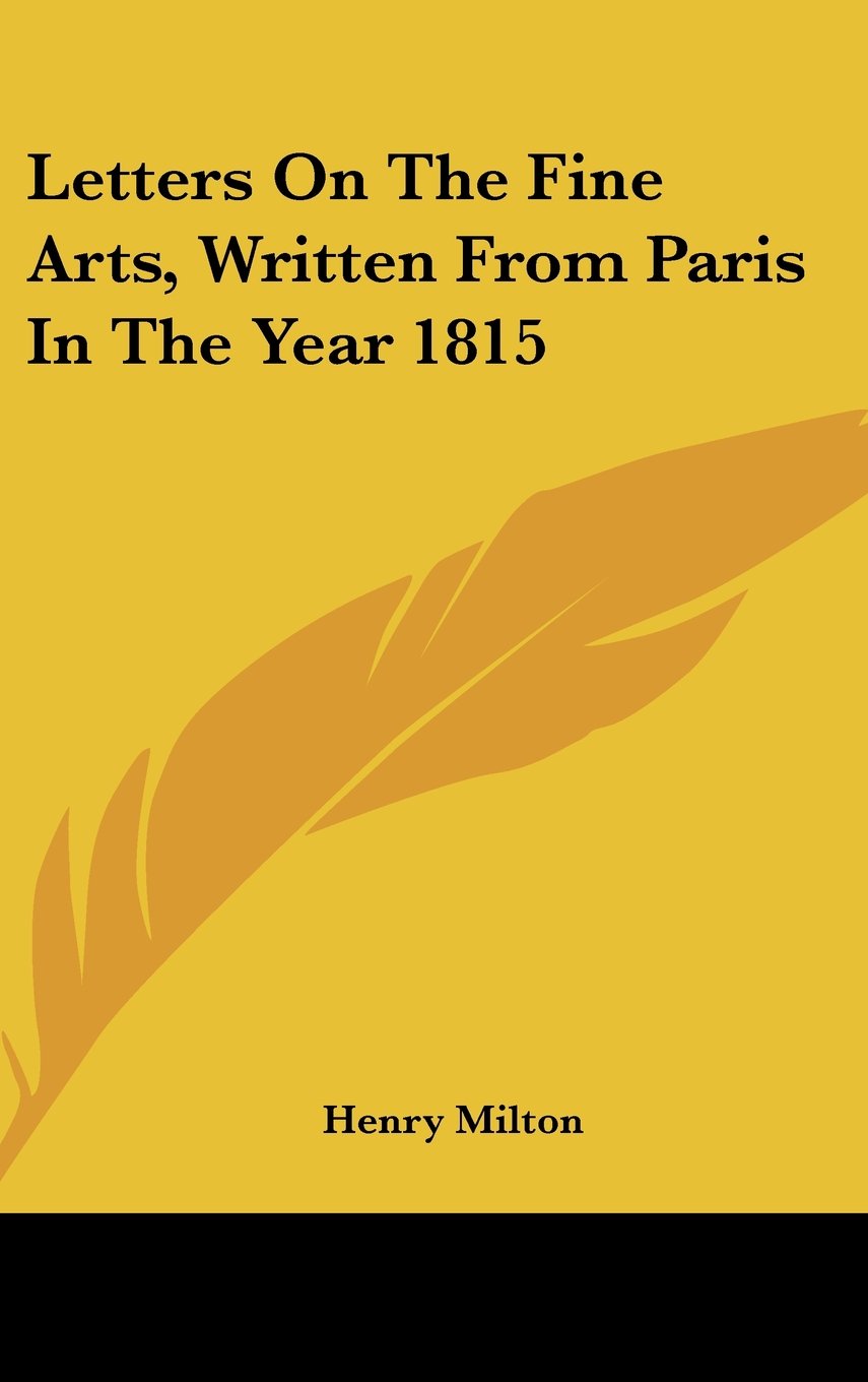 Letters On The Fine Arts, Written From Paris In The Year 1815 Books