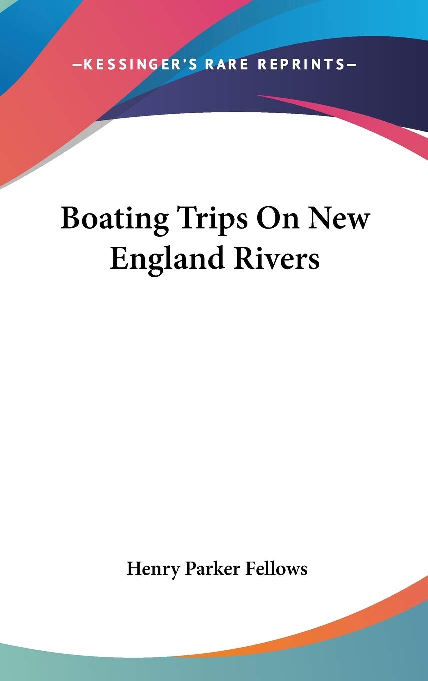 Boating Trips on New England Rivers Travel Guides