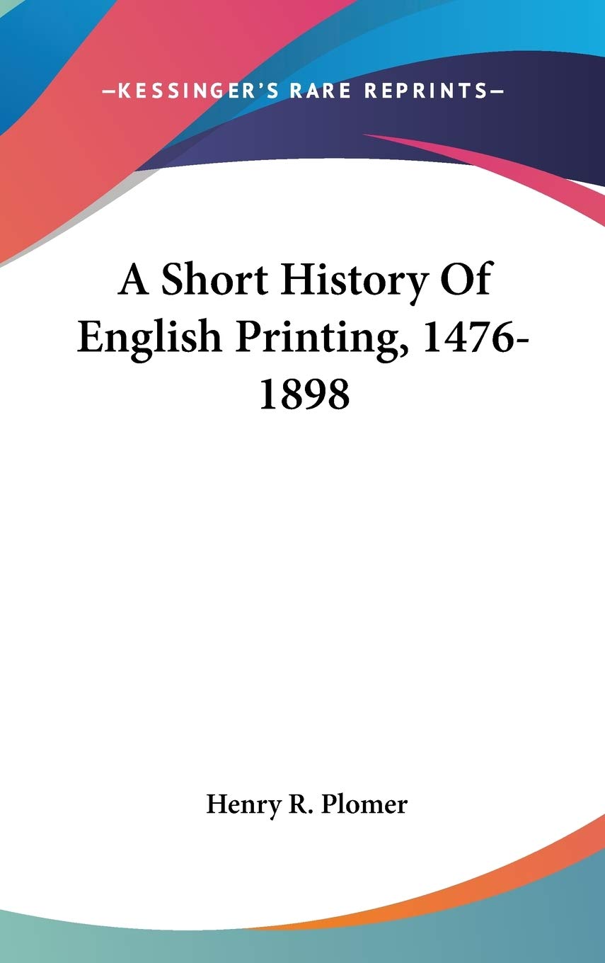 A Short History of English Printing, 1476-1898 Philosophy