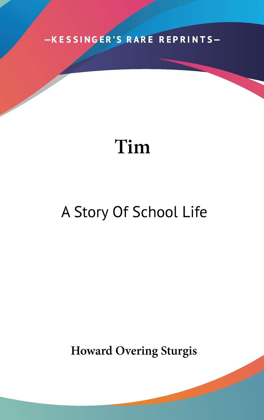 Tim: A Story Of School Life Memories