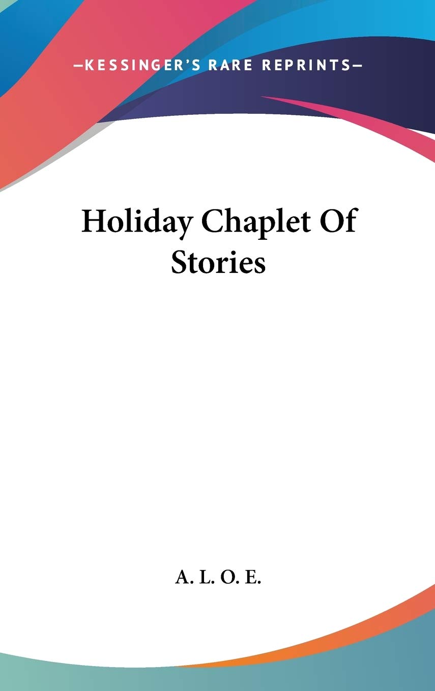 Holiday Chaplet Of Stories Memories