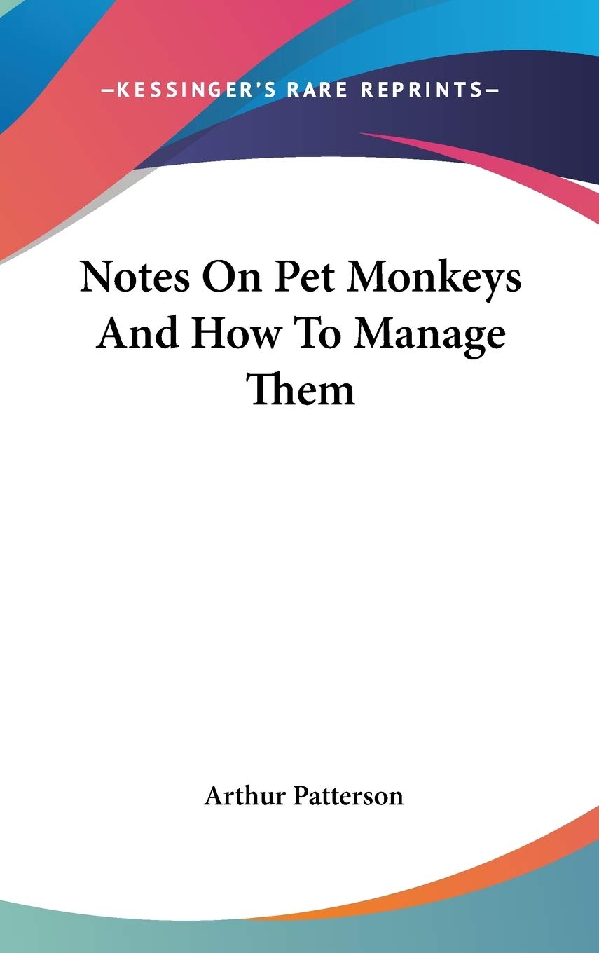 Notes On Pet Monkeys And How To Manage Them Hobbies & Crafts