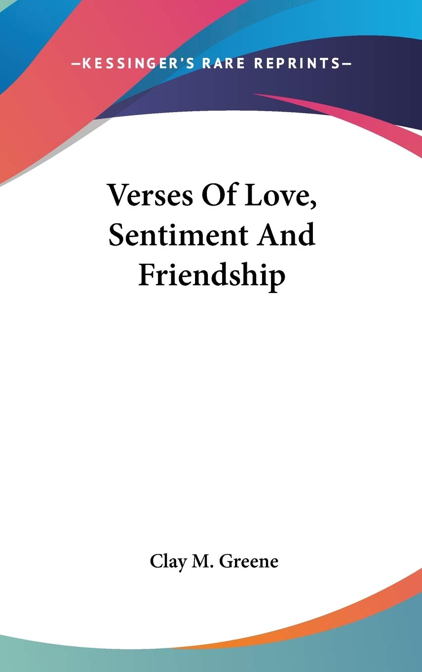 Verses Of Love, Sentiment And Friendship Poetry
