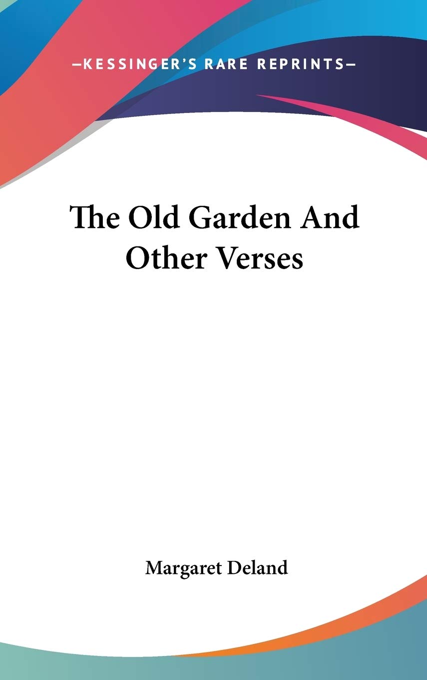 The Old Garden And Other Verses Poetry