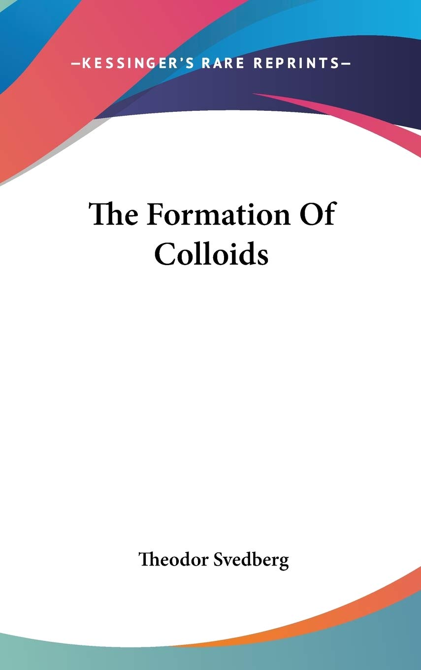 The Formation Of Colloids Natural Sciences