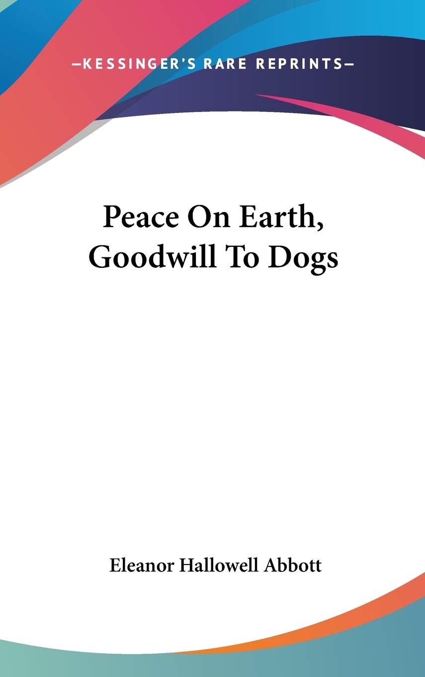 Peace On Earth, Goodwill To Dogs Lifestyle