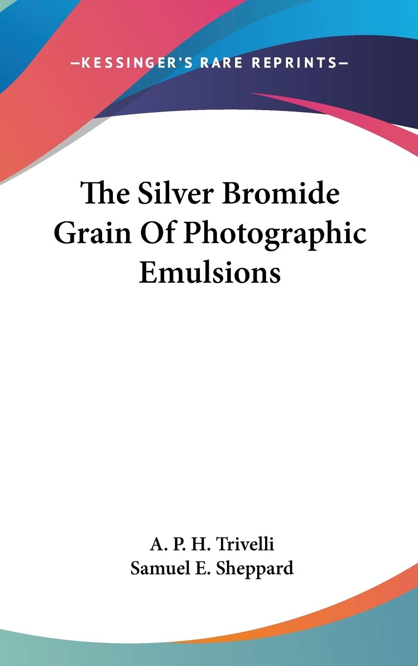 The Silver Bromide Grain Of Photographic Emulsions Arts & Music