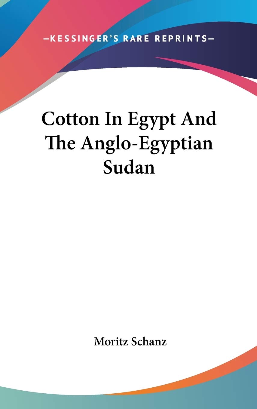 Cotton In Egypt And The Anglo-Egyptian Sudan Social Sciences