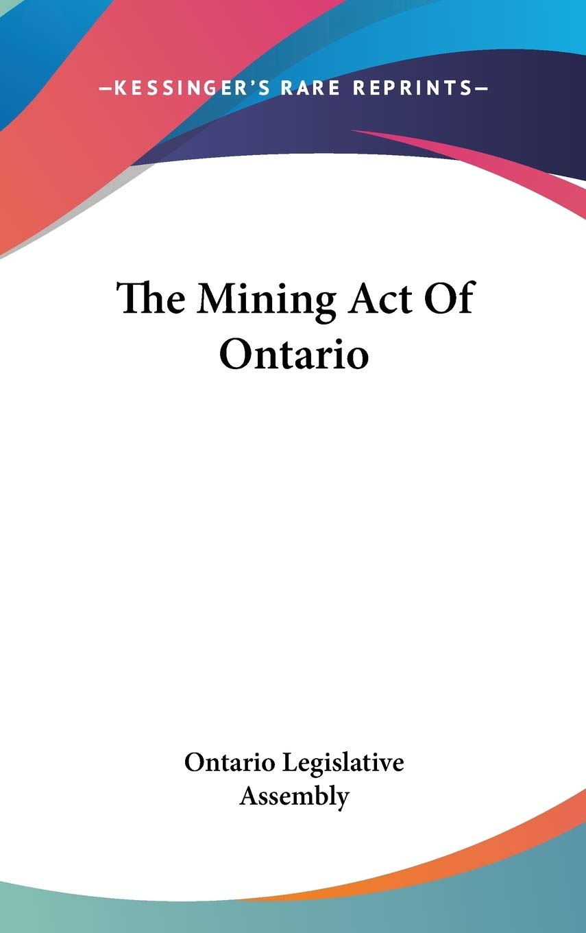 The Mining Act Of Ontario Law