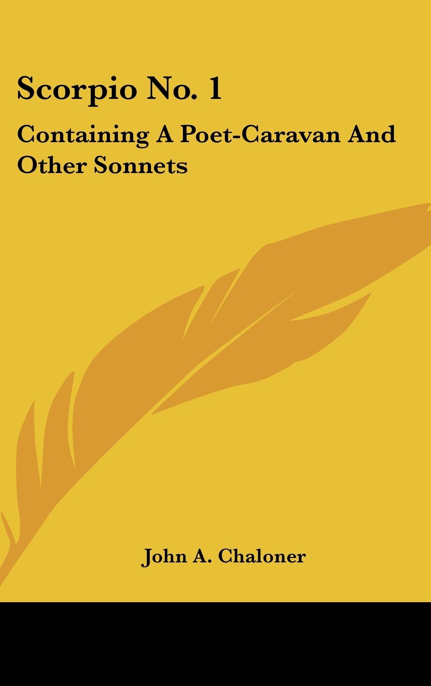 Scorpio No. 1: Containing a Poet-caravan and Other Sonnets Poetry