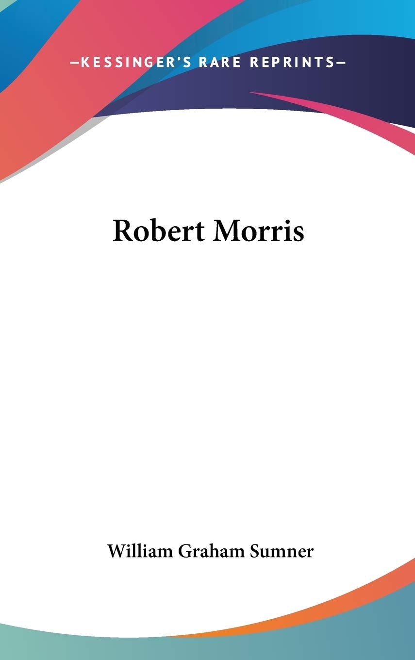 Robert Morris Memories