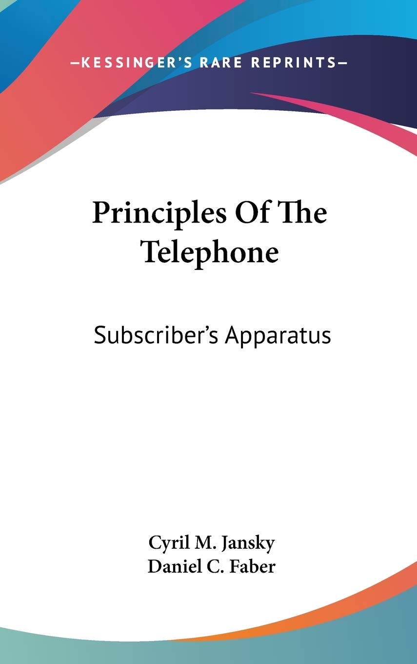 Principles Of The Telephone: Subscriber's Apparatus Business & Technology