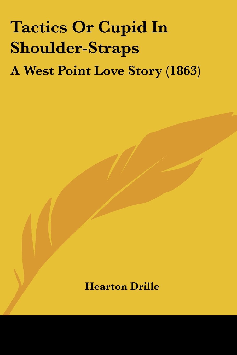 Tactics Or Cupid In Shoulder-Straps: A West Point Love Story Books