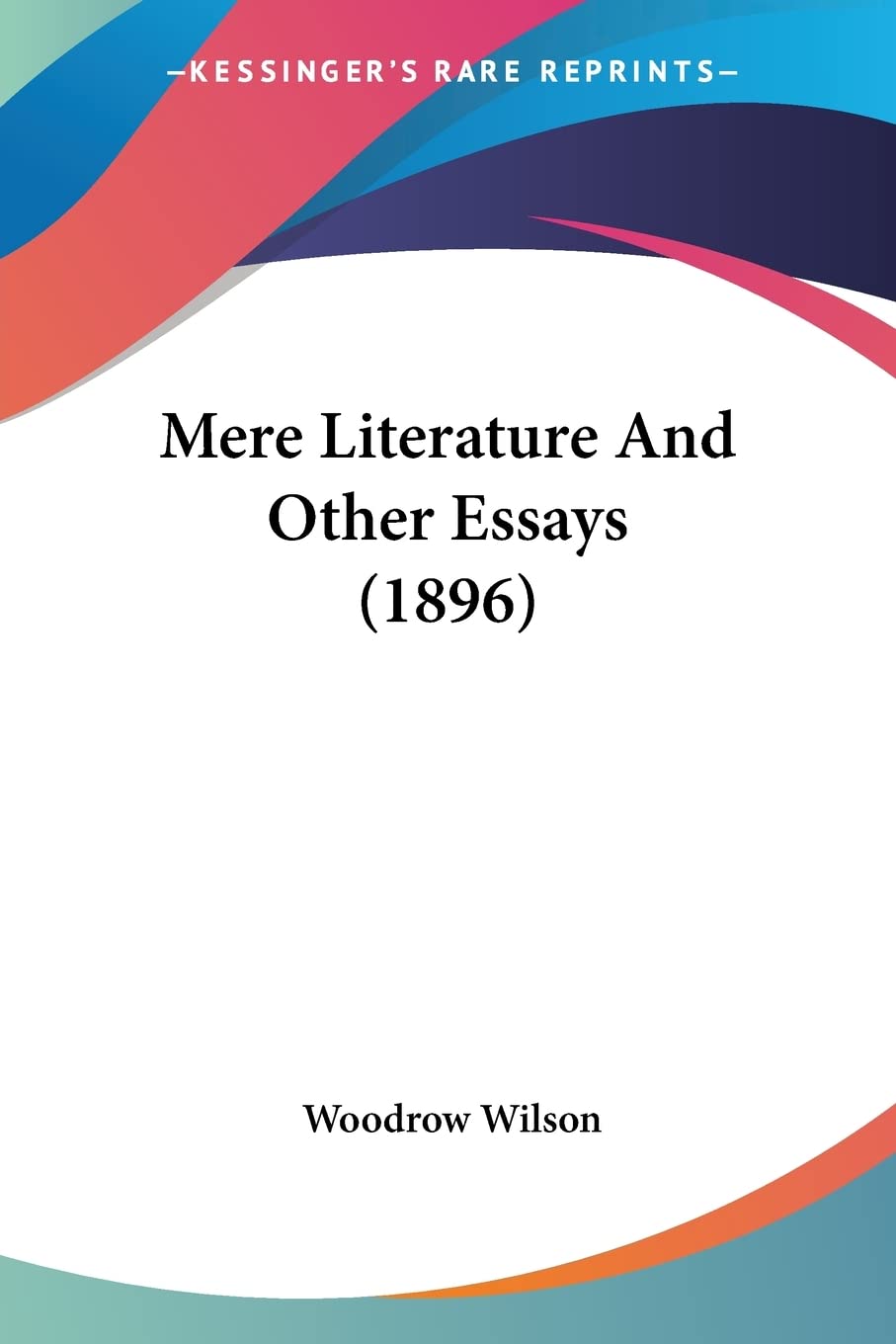 Mere Literature And Other Essays Philosophy