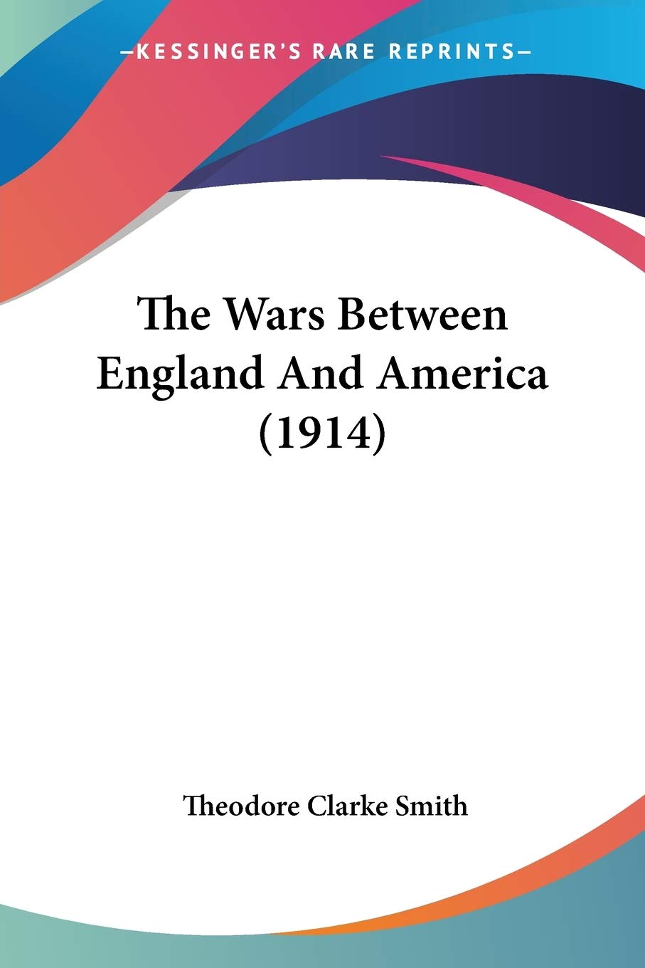 The Wars Between England And America Philosophy