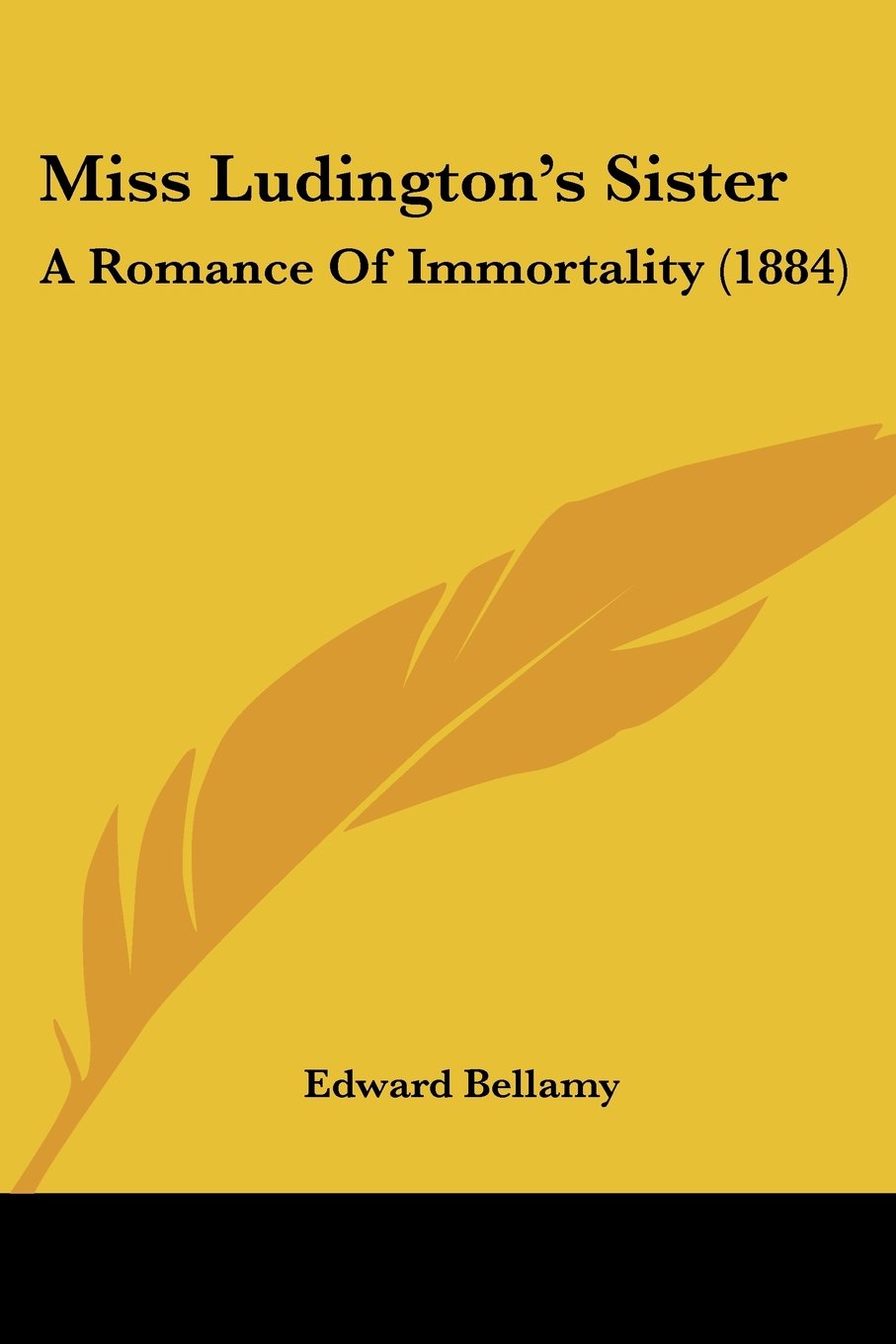 Miss Ludington's Sister: A Romance of Immortality Contemporary literature
