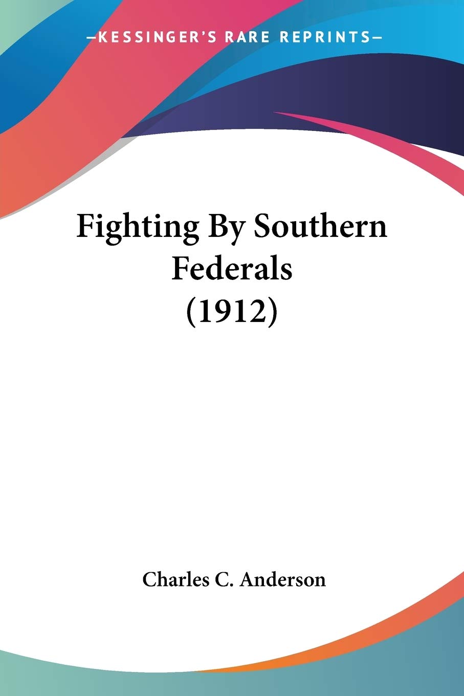 Fighting By Southern Federals Law