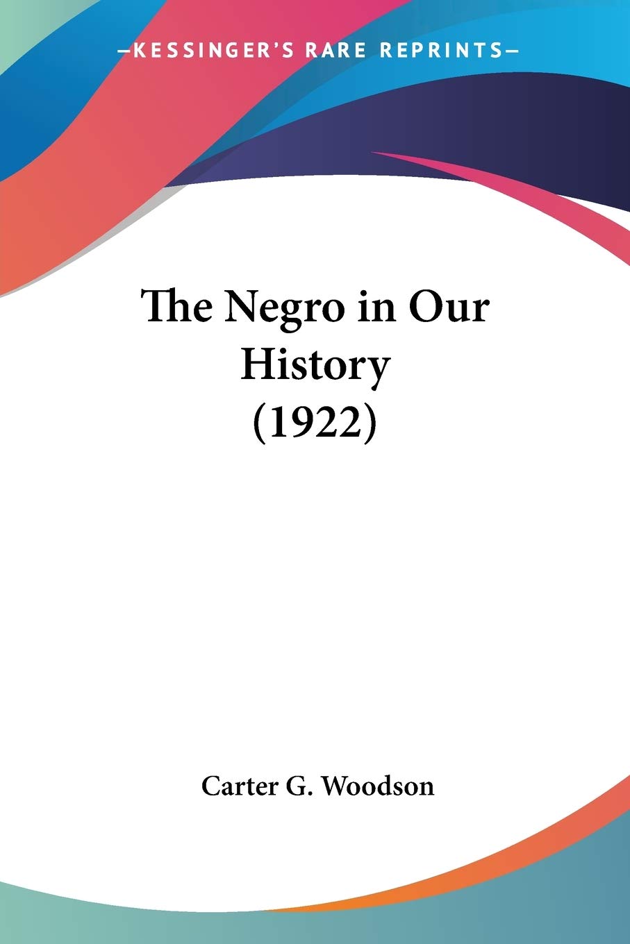 The Negro In Our History Philosophy