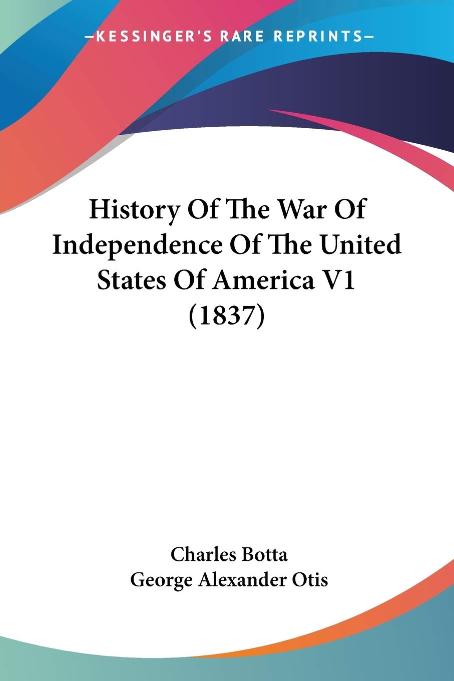 History Of The War Of Independence Of The United States Of America Biographies & Memoirs Audio Books