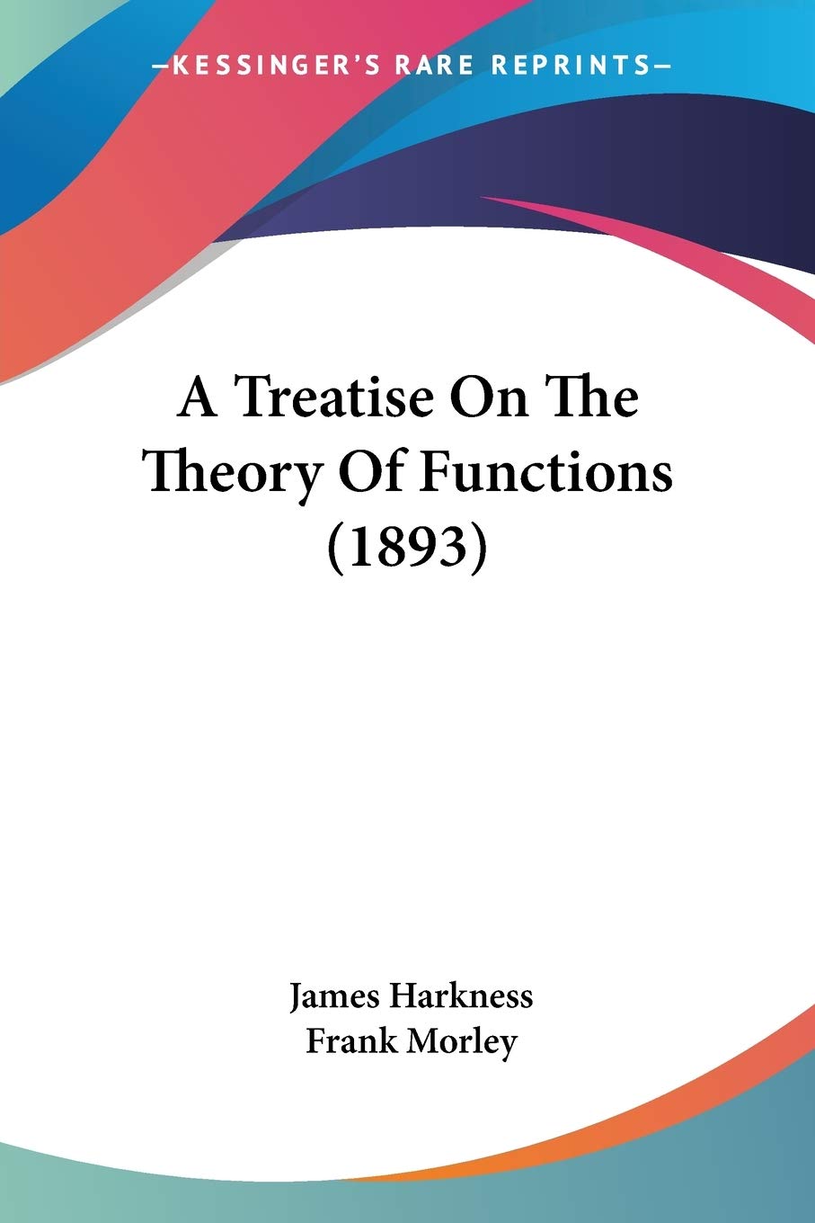 A Treatise On The Theory Of Functions Mathematics