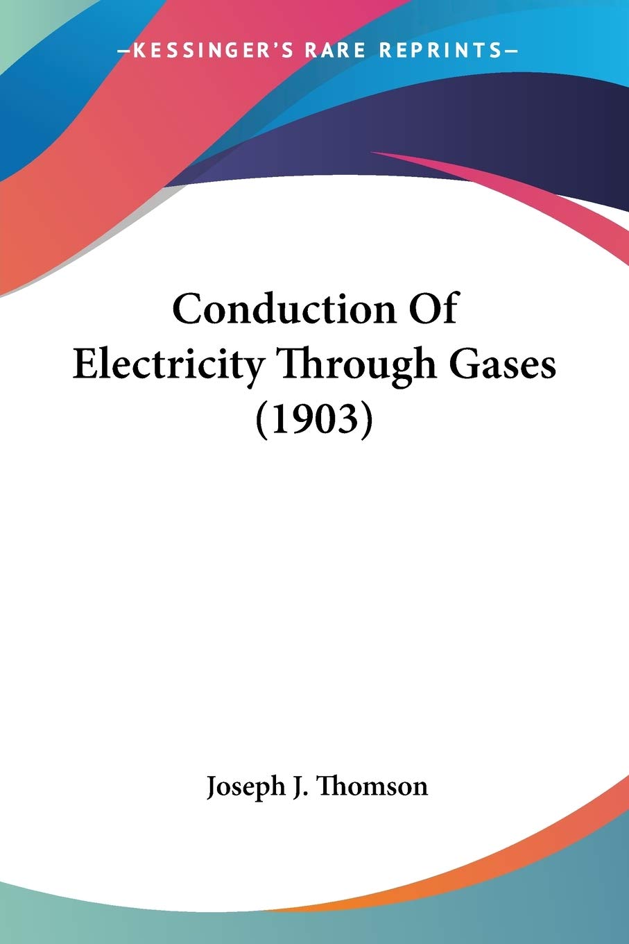 Conduction Of Electricity Through Gases Natural Sciences